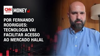 Vídeo: Por Fernando Rodrigues: tecnologia vai facilitar acesso ao mercado Halal | CNN AGRO NEWS