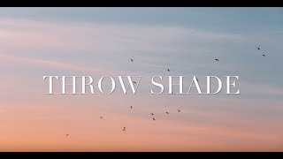 Throw Shade - CRUISR Lyrics