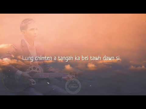 Zawlaidi zûn(Lyrics) H.Lalrinfela