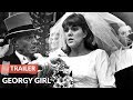 Georgy Girl 1966 Trailer HD | Lynn Redgrave | James Mason