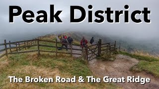 preview picture of video 'Peak District - The Broken Road & The Great Ridge'