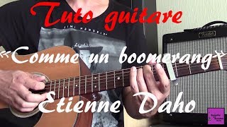 Tuto guitare - Comme un boomerang - Etienne Daho (Gainsbourg) +TAB