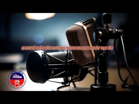 15 nghề có mức lương tăng nhanh nhất ở Úc