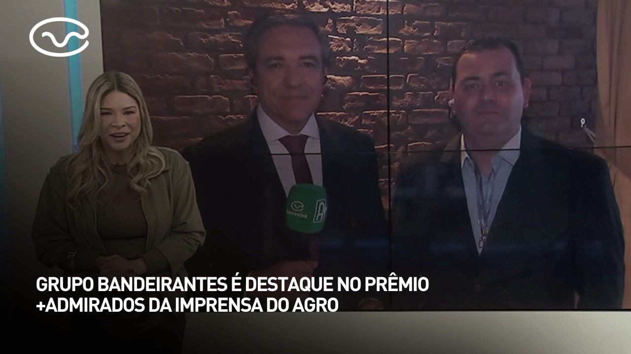 Grupo Bandeirantes é destaque no Prêmio +Admirados da Imprensa do Agro