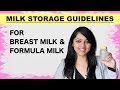 MILK STORAGE GUIDELINES FOR BREAST MILK FORMULA MILK