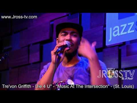 James Ross @ Tre'von Griffith - "Die 4 U" - www.Jross-tv.com (St. Louis)