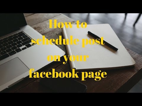 how to schedule post on your facebook page 