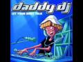 Daddy DJ- Daddy DJ w/ Lyrics 