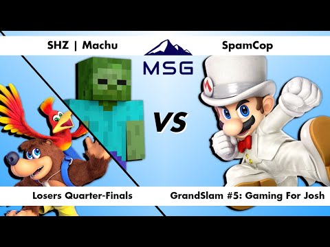 SpamCop VS SHZ | Machu, Losers Quarter-Finals, GrandSlam #5: Gaming For Josh