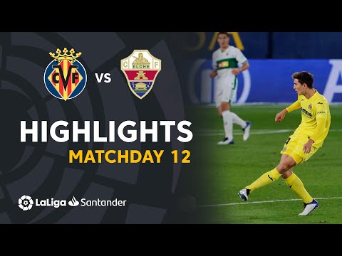 Highlights Villarreal CF vs Elche CF (0-0)
