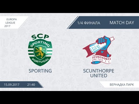 AFL17. Europa League. 1/4. Sporting - Scunthorpe United