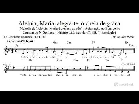 ALELUIA - MARIA ALEGRA-TE Ó CHEIA DE GRAÇA (Pe. José Weber) - CATÓLICA