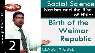 Birth of the Weimar Republic : Nazism and the Rise of Hitler | Social | CBSE Syllabus | Class 9