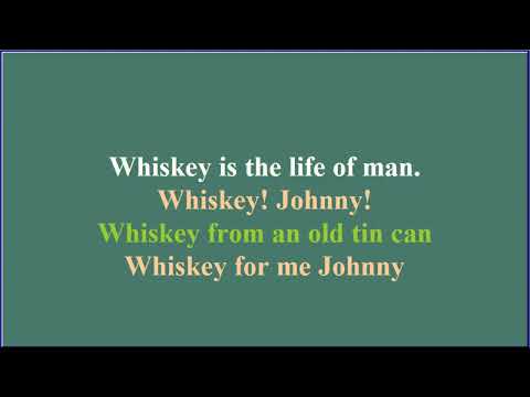 Whiskey is the Life of Man, Sea Shanty, Lyrics