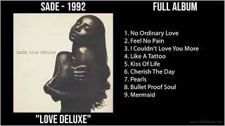 S̲a̲de̲ - 1992 Greatest Hits - L̲o̲ve̲ D̲e̲lu̲xe̲ (Full Album)