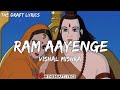 Ram Aayenge Lyrics Vishal Mishra