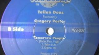 Teflon Dons feat. Gregory Porter - Tomorrow People (Teflon Dub)