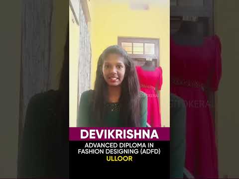 Devikrishna, Fashion Designing Student, Sharing Her Experience at GITD