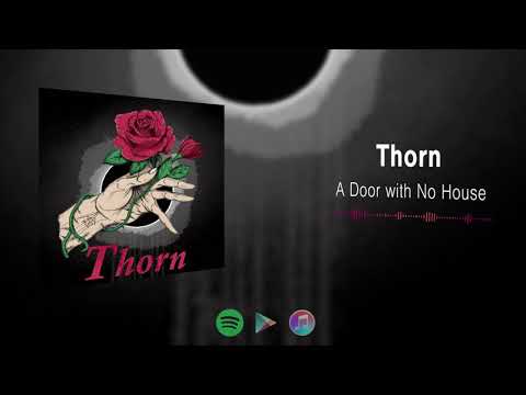 A Door with No House - Thorn