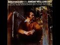 I'd Rather Be Gone~Merle Haggard