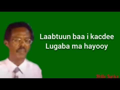 Qaraam;Heellada"Laac" iyo Maxamed Saleebaan Tubeec.Codkii Cabdillaahi Qarshi.