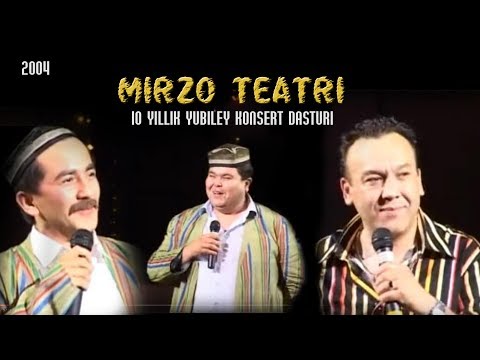 Mirzo teatri - 10 yillik yubiley konsert dasturi 2004
