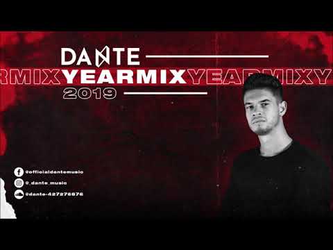 Dante  //Year Mix 2019//