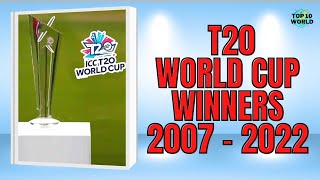 T20 World Cup Champions Team List | All T20 World Cup Winner Teams From 2007 to 2021