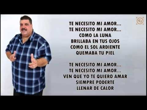 Maelo Ruiz - Te Necesito Mi Amor con Letra