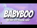My Baby Boo DJ She Gone Call Me Babyboo TikTok Trending Audio