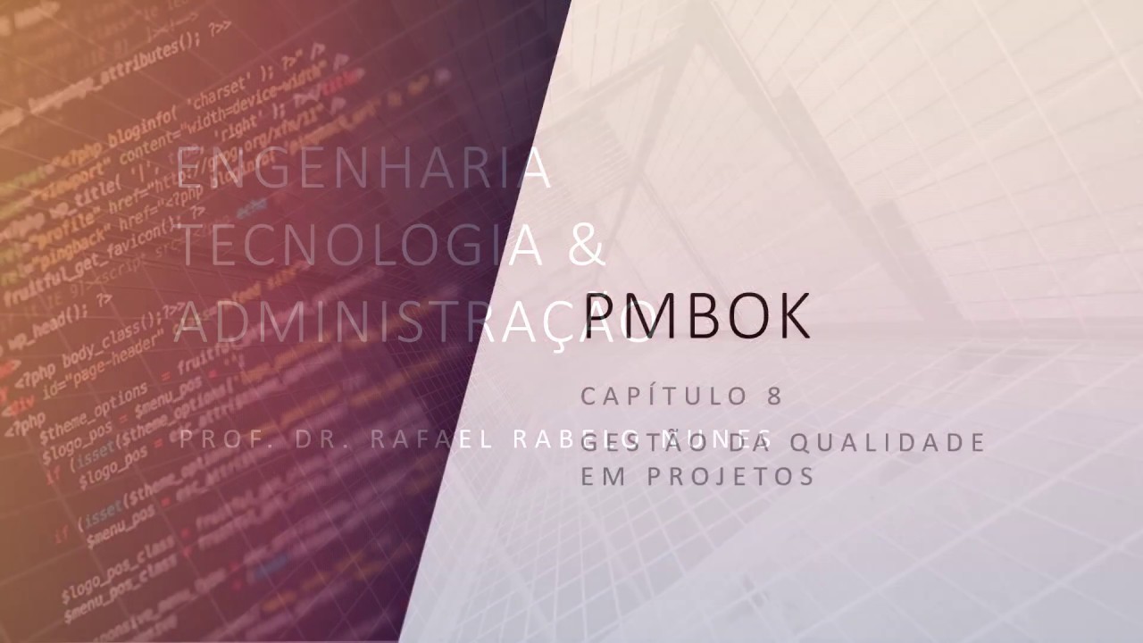 PMBOK - Gestão da Qualidade em Projetos