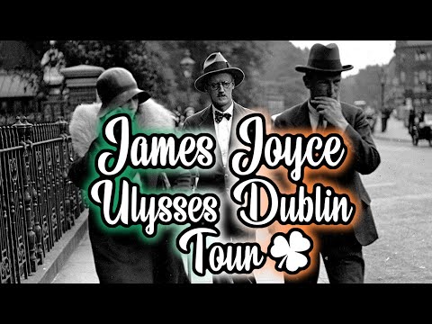 James Joyce Ulysses Dublin Tour 🍀