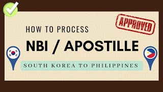 my Nbi Apostille Processing South Korea Philippines