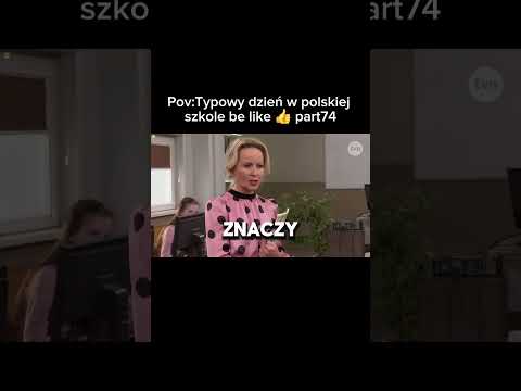 Pov:Typowy dzień w polskiej szkole be like 👍 part74 #shorts
