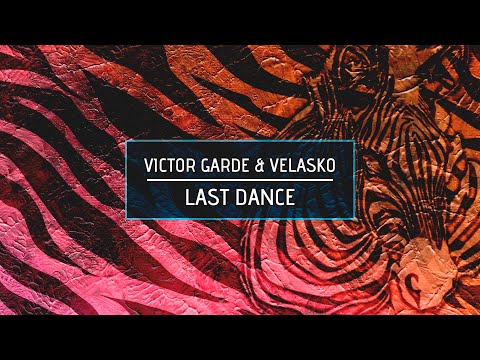 Victor Garde & Velasko - Last Dance | NRY012