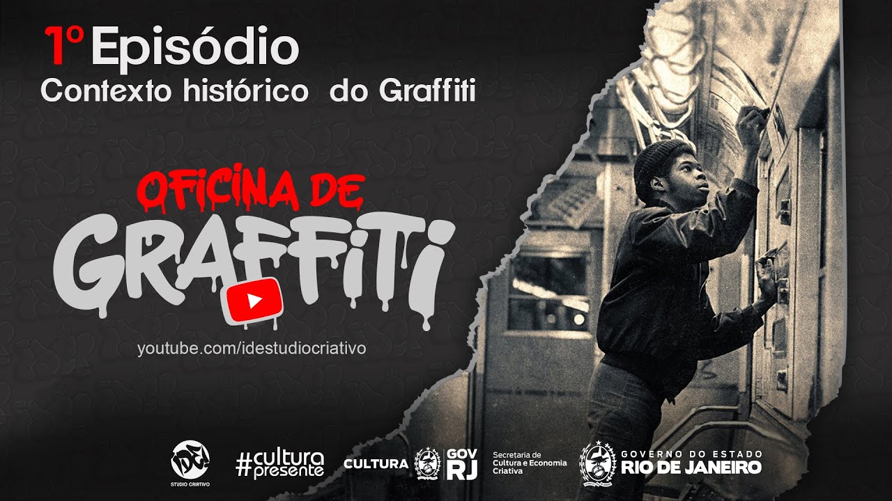 Oficina de Graffiti - 1° Episódio Contexto Histórico do Graffiti #culturapresente