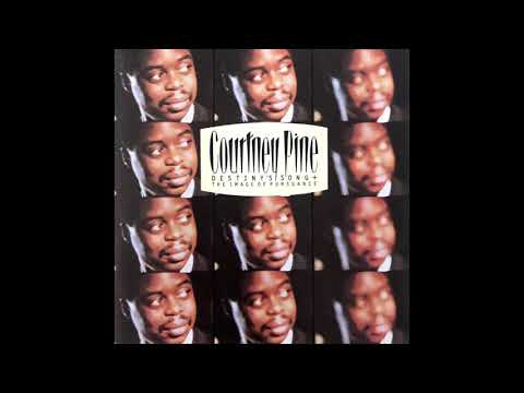 03 The Vision     Courtney Pine，Destiny's Song + The Image Of Pursuance，Jazz Saxophone