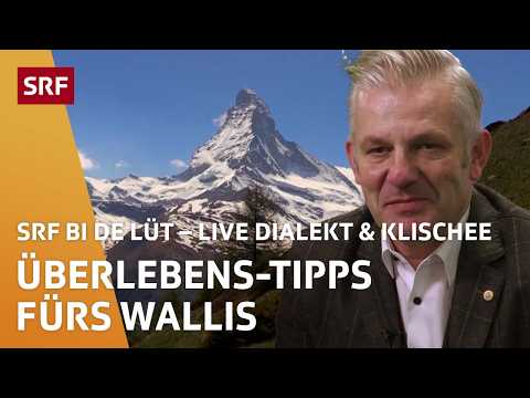 Überlebens-Tipps fürs Wallis | Dialekt & Klischee – SRF bi de Lüt - Live (Fiesch VS) | SRF