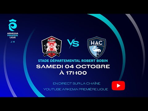J4 I FC Fleury vs Havre AC en replay I ARKEMA Première Ligue 2025-2026