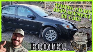 Ecotec Timing Chain Replacement! 2005 to 2010 Chevy Cobalt and many more!