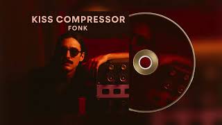Download lagu FONK — Kiss Compressor (Full Album) mp3 Download lagu FONK — Kiss Compressor (Full Album) mp3