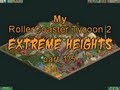 My RollerCoaster Tycoon 2 Extreme Heights (Part 1/5 ...