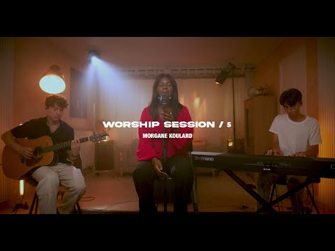 Worship-Session 5 | Jésus tu es tout pour moi | Attire-moi à Toi | You Say (Tu dis) |Morgane Koulard
