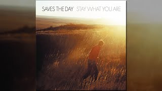 Saves The Day - Stay What You Are - [Full Album]