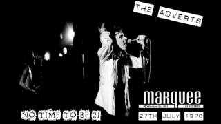 The Adverts - "No Time To Be 21" (Live At The Marquee 1978)