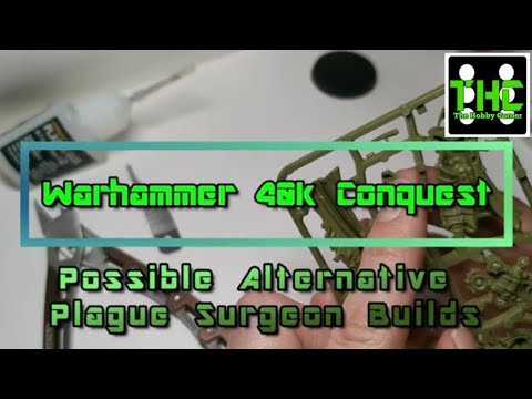 Plague Surgeon Building Guide - Warhammer 40k Conquest Issue 38