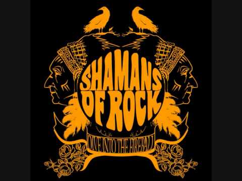Shamans of Rock - River Flow Blues