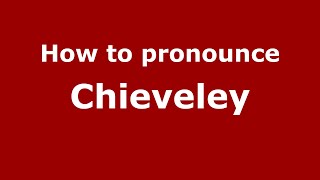 How to pronounce Chieveley