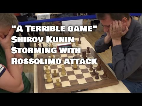 "Terrible game" | Shirov vs Kunin | Sicilian Rossolimo