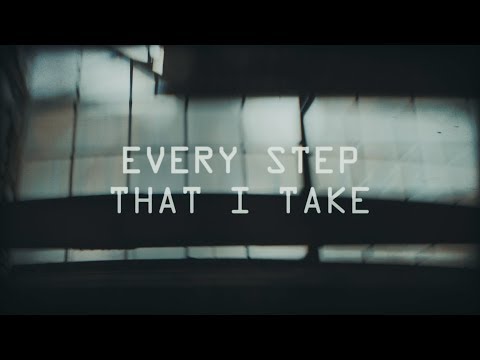 Every Step That I Take